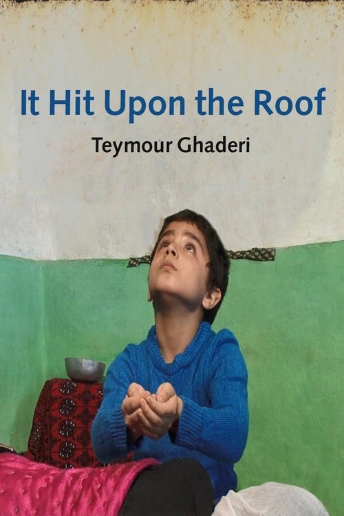 It Hit Upon the Roof