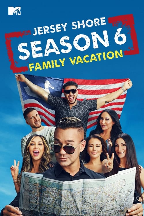 Where to stream Jersey Shore: Family Vacation Season 6