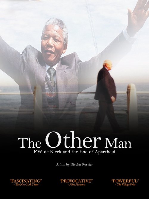 Where to stream The Other Man: F.W. de Klerk and the End of Apartheid