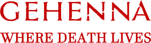 Gehenna: Where Death Lives