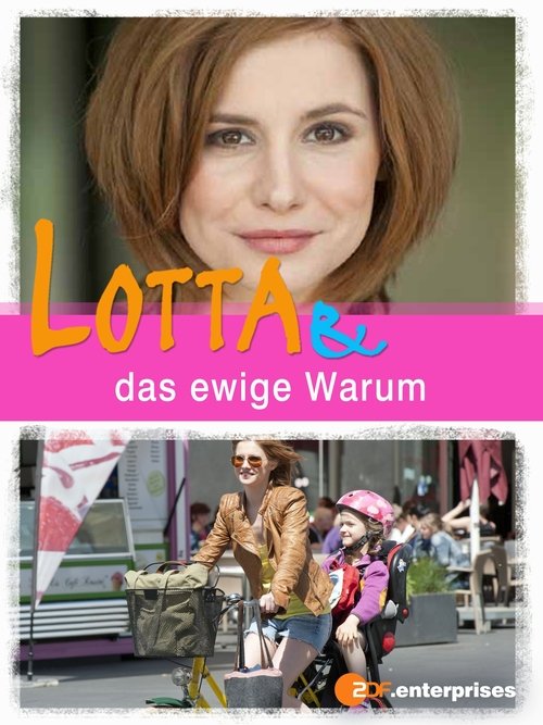 Lotta & das ewige Warum movie poster player