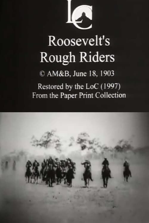 Roosevelt's Rough Riders Movie Poster Image
