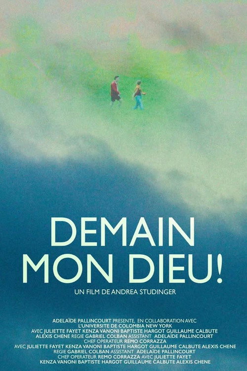 Demain Mon Dieu!