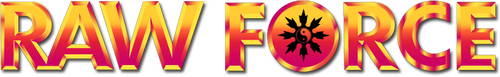 Raw Force