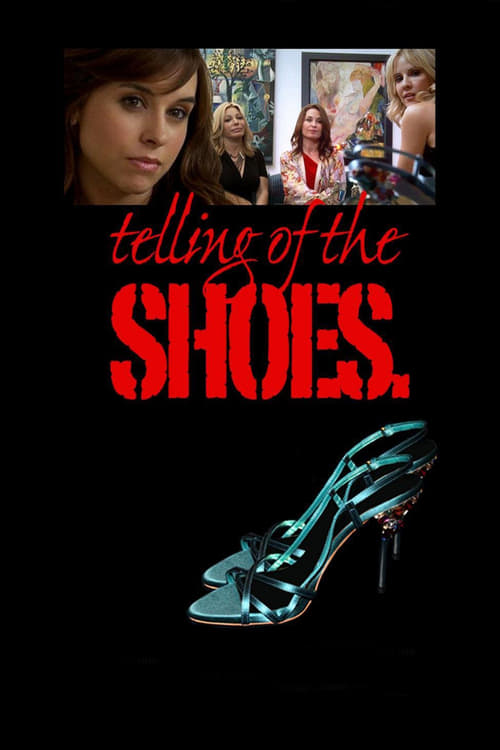 Telling of the Shoes Movie Poster Image