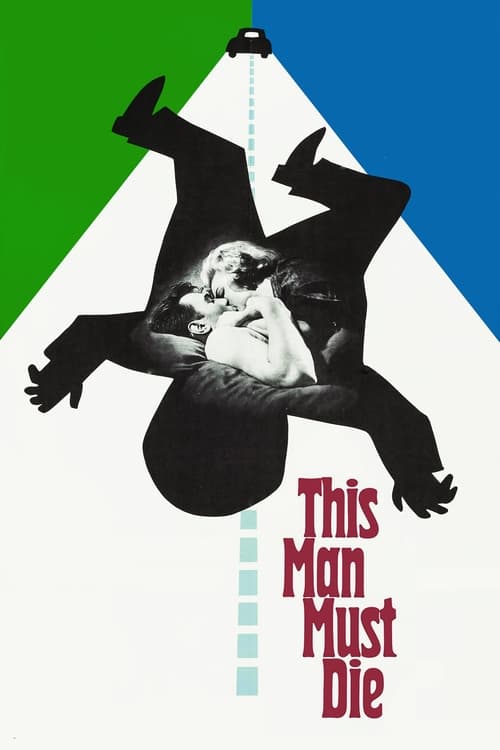 This Man Must Die Movie Poster Image