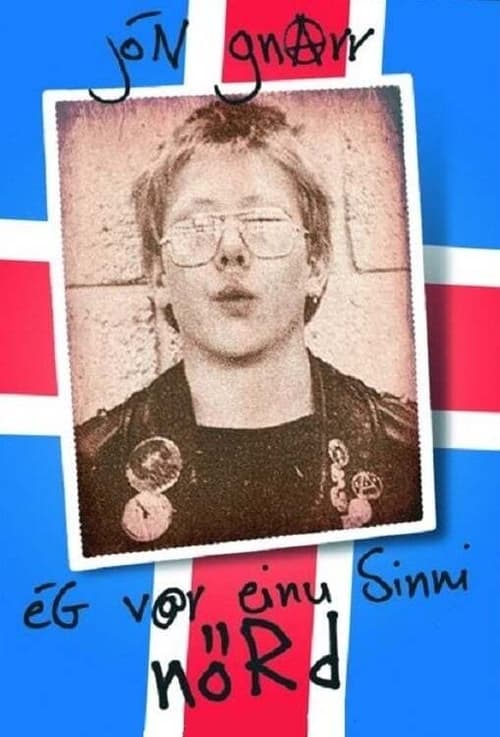 Poster Jón Gnarr: Ég Var Einu Sinni Nörd 1998