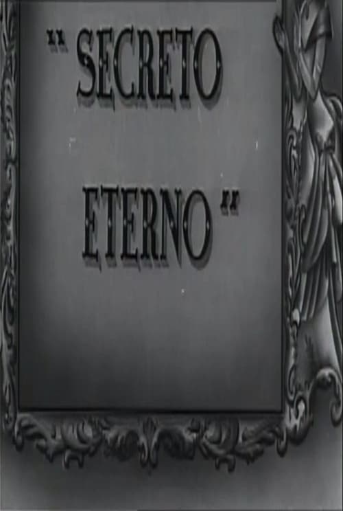 Secreto Eterno Movie Poster Image