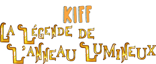 Kiff : la légende de l'anneau lumineux