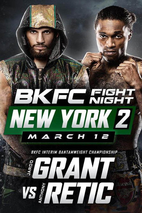 BKFC NY: GRANT vs RETIC