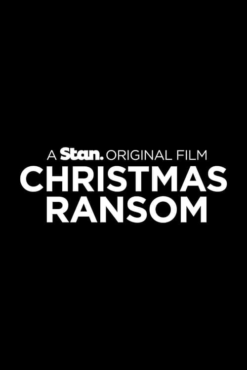 Watch 'Christmas Ransom' Live Stream Online