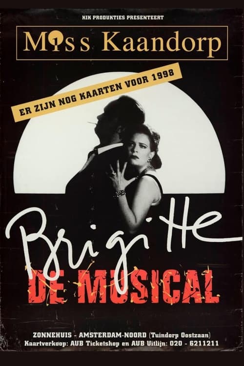 Brigitte Kaandorp: Miss Kaandorp, Brigitte de Musical (1999) poster