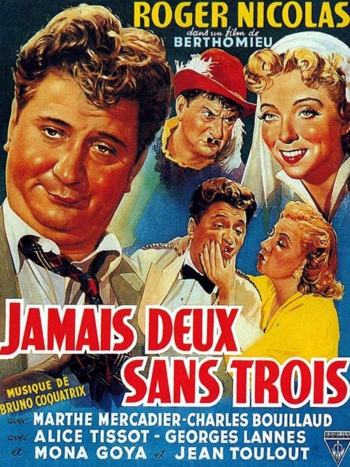 Jamais deux sans trois 1951