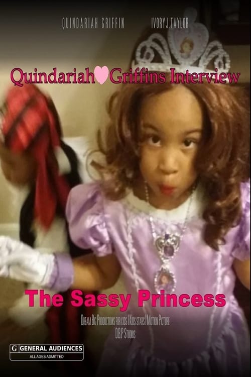 Quindariah Griffin's Interview - The Sassy Princess