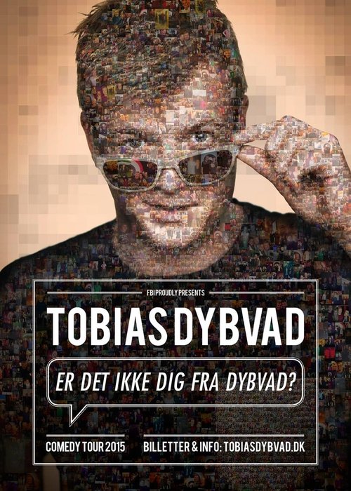 Tobias Dybvad: Er det ikke dig fra Dybvad? movie poster player