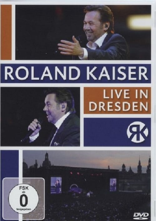 Roland Kaiser Live In Dresden 2011