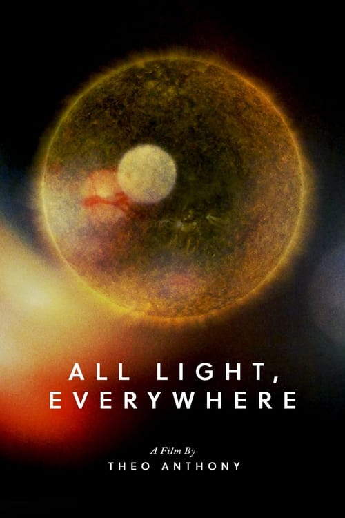 All Light, Everywhere poster