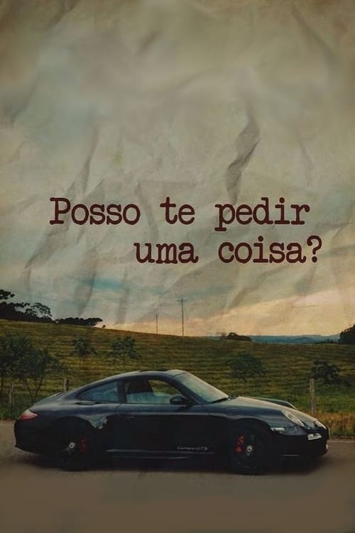 Posso te Pedir Uma Coisa?