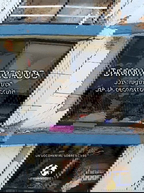 Damnificados: Los negocios de la reconstrucción