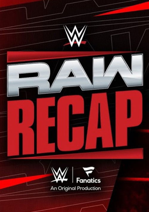 Raw Weekly Recap Poster