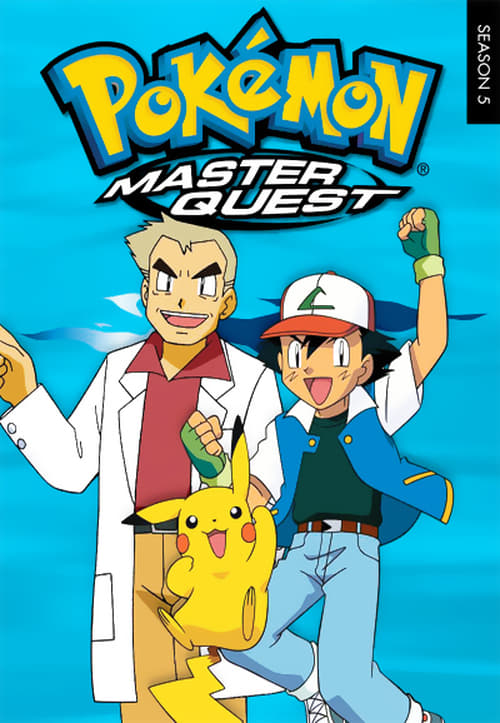  La Quête Ultime Saison 5 de Pokémon la Série - 2002 