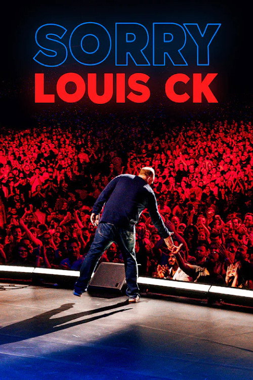 Movie poster for Louis C.K.: Sorry