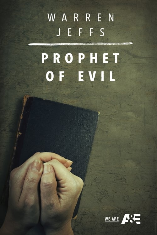 Schauen Warren Jeffs: Prophet of Evil On-line Streaming