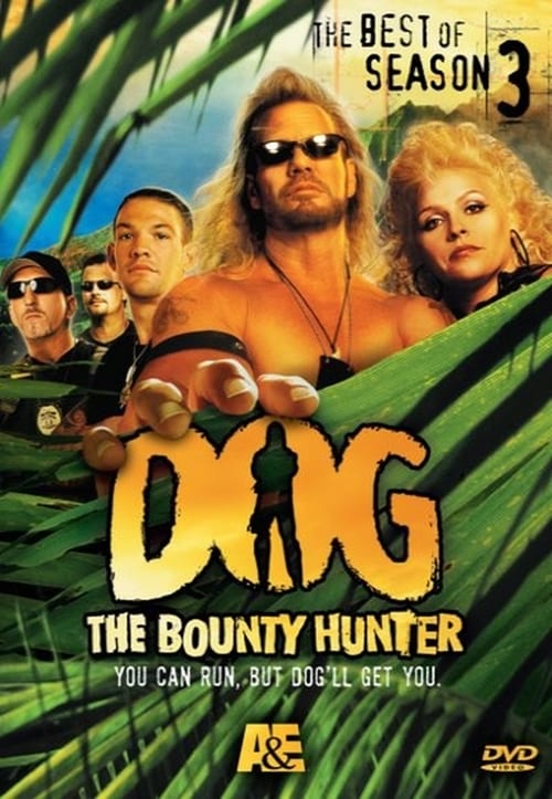 Where to stream Dog the Bounty Hunter Season 3