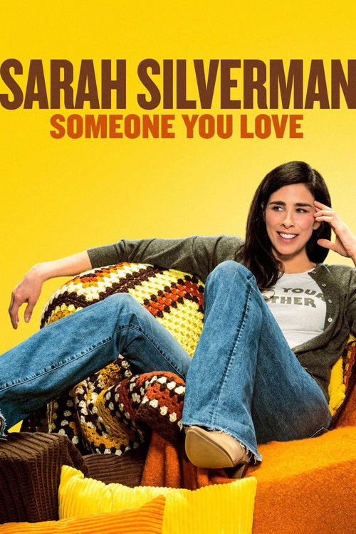 Sarah Silverman: Someone You Love poster