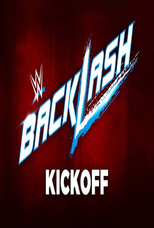 Poster WWE Backlash 2017 Kickoff 2017