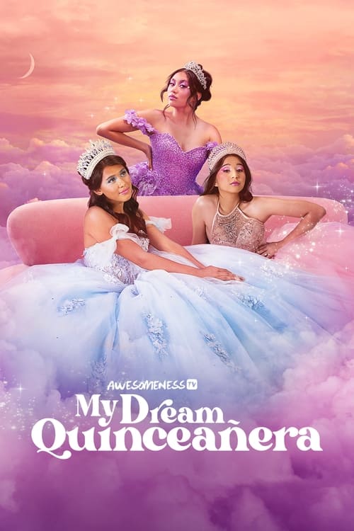 Poster My Dream Quinceañera