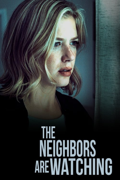 The Neighbors Are Watching poster