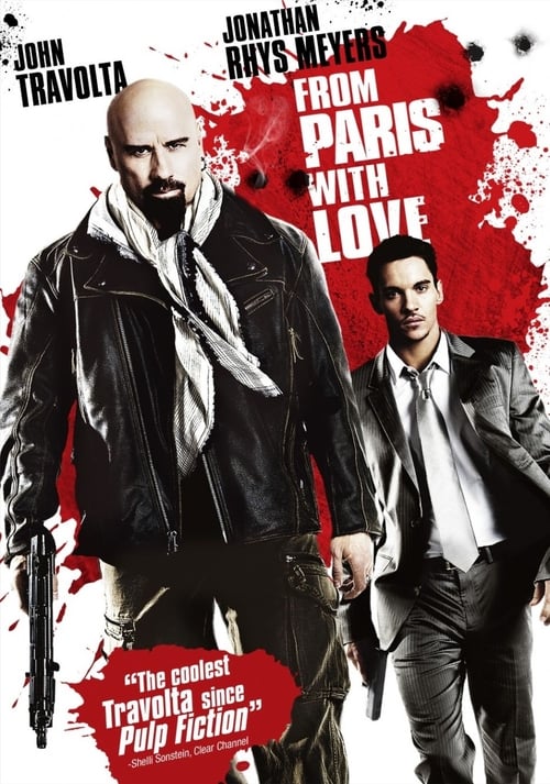 Watch From Paris with Love (2010) HD Movie Online Free