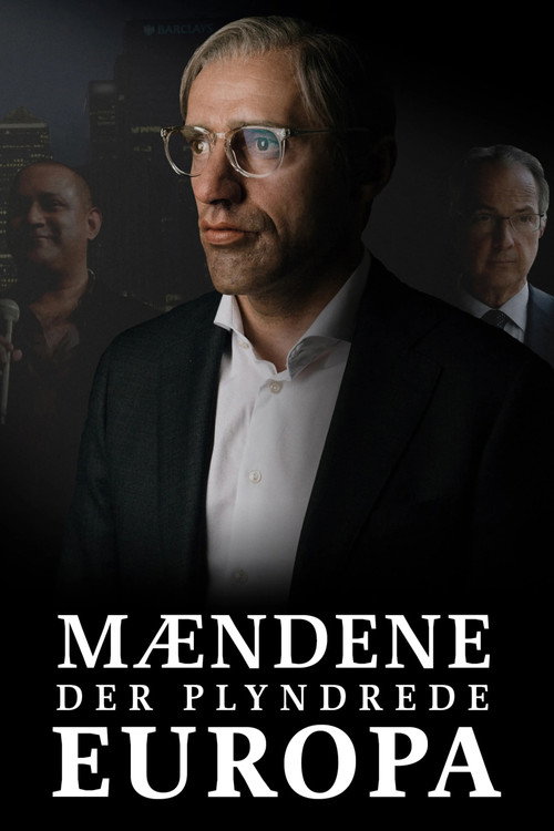 The Men Who Plundered Europe official trailer poster