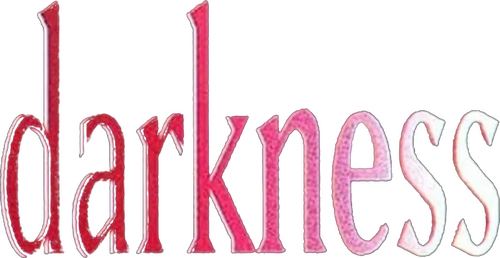 Darkness