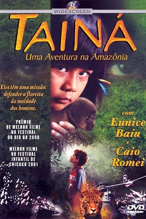 Watch Full Tainá: An Amazon Adventure (2001) Movie Movie Without Downloading Streaming Online