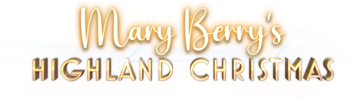 Mary Berry's Highland Christmas