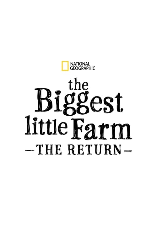 The Biggest Little Farm: The Return full movie part 1