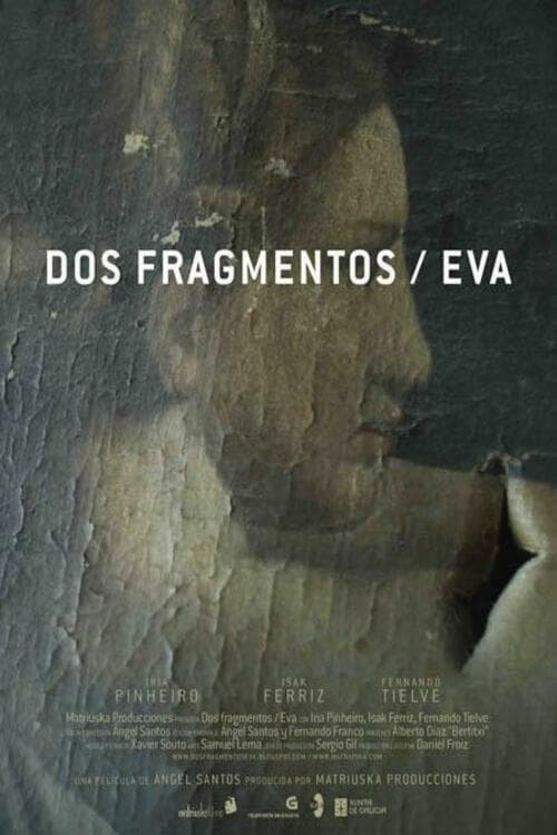 Dos fragmentos / Eva (2012)