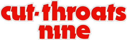 Cut-Throats Nine