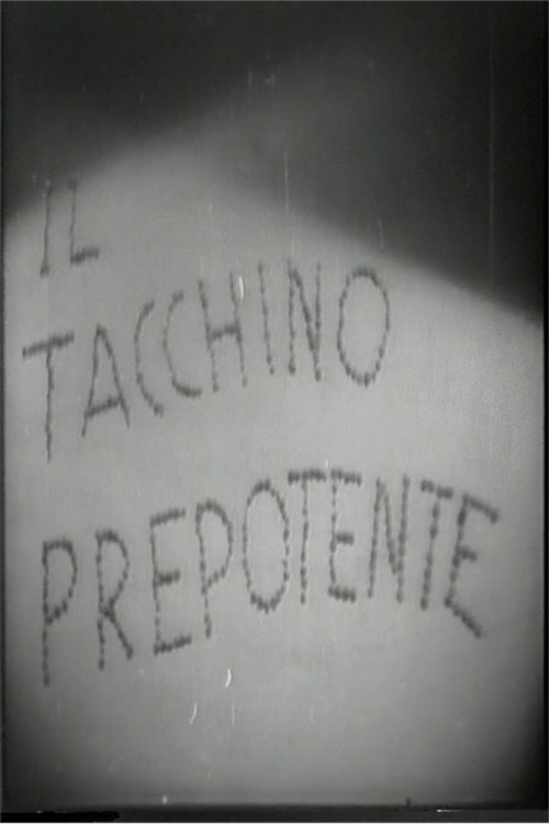 Il tacchino prepotente movie poster player