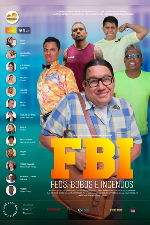 FBI: Feos, bobos e ingenuos poster