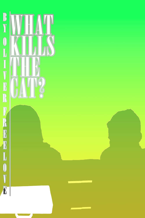What Kills The Cat?