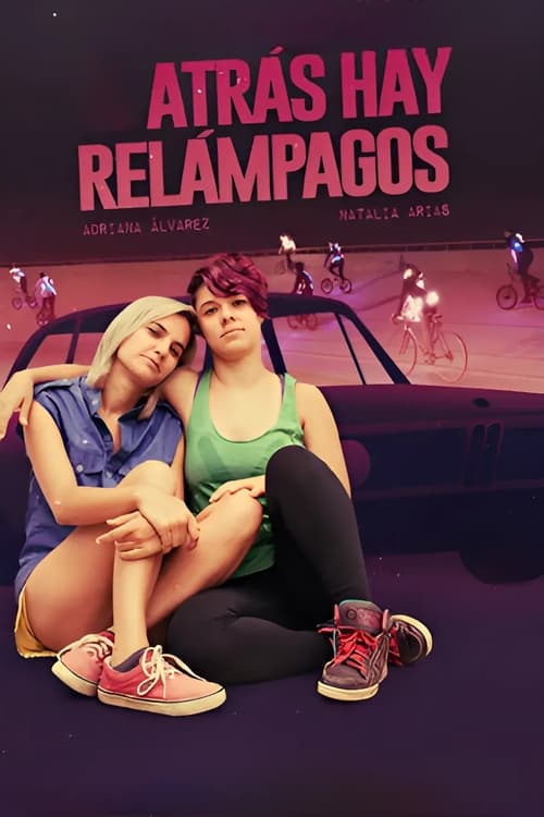 Atrás hay relámpagos (2017) poster