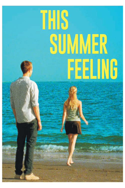 Schauen This Summer Feeling On-line Streaming