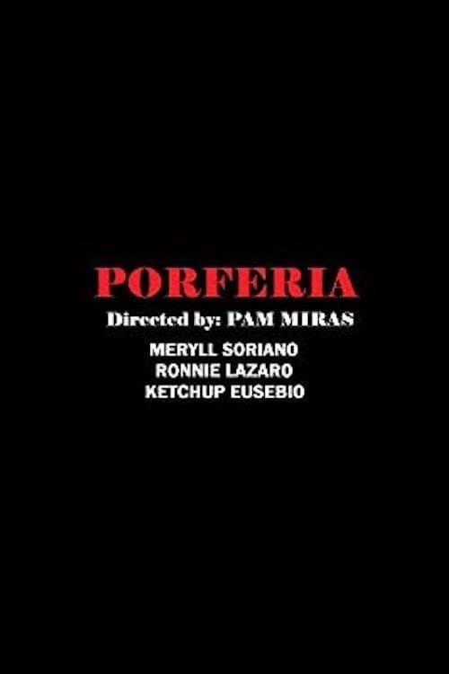 Porferia (2014)