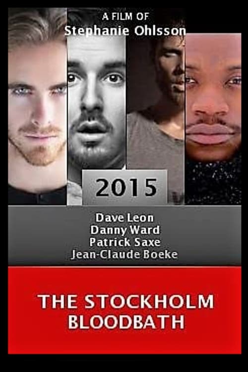 The Stockholm Bloodbath (2015)