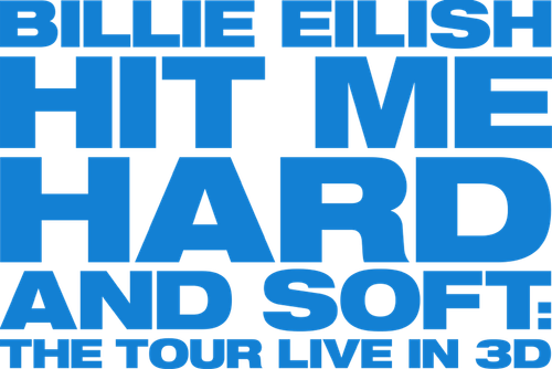 Billie Eilish - Hit Me Hard and Soft: The Tour (Live in 3D)