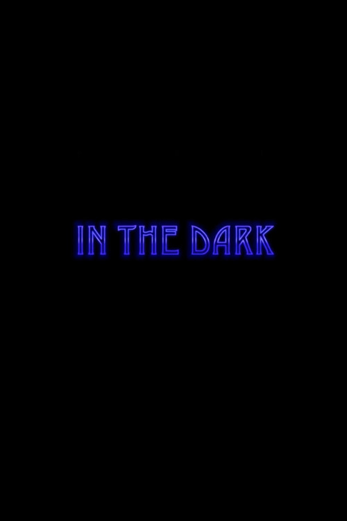 In The Dark