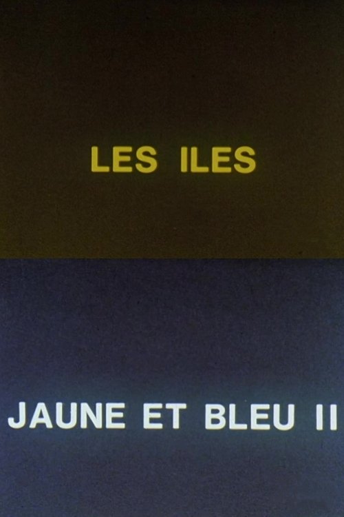 Jaune et bleu II: les îles movie poster player